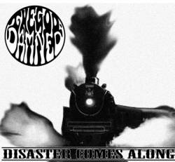 The Goddamned : Disaster Comes Along
